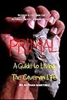 Primal: A Guide to Living the Caveman Life