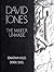 David Jones: The Maker Unmade