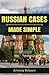 Russian Cases: Made simple