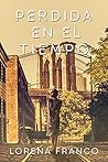 Perdida en el tiempo by Lorena Franco