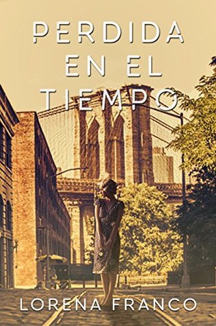 Perdida en el tiempo (Kindle Edition)