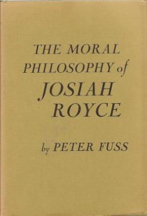 Fuss: Moral Philosophy Josiah Royce (Hardcover)