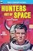 Hunters out of Space & Inva...
