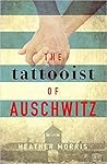 The Tattooist of Auschwitz by Heather   Morris