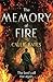 The Memory of Fire (The Waking Land, #2)