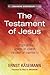 The Testament of Jesus: A S...