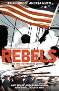 Rebels, Vol. 2: These Free and Independent States