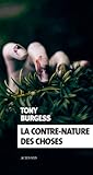 La Contre-Nature des choses by Tony Burgess