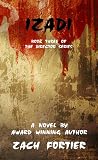 Izadi: Book three of The Director series