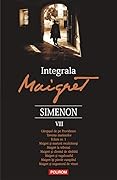 Integrala Maigret: volumul VIII
