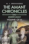 The Amant Chronicles: Jennifer’s Legacy