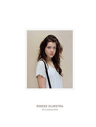 Rineke Dijkstra: The Louisiana Book (Hardcover)
