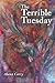 The Terrible Tuesday