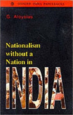 Nationalism Without a Nation in India (Hardcover)