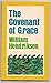 Covenant of Grace by William Hendriksen