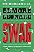 Swag by Elmore Leonard
