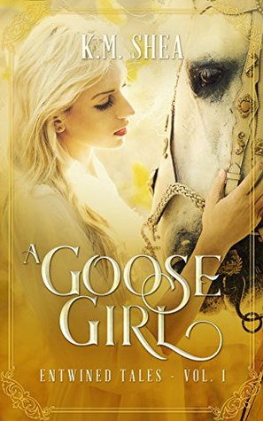 A Goose Girl (Entwined Tales, #1)