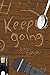 Keep Going