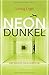 Neondunkel by Solveig Engel