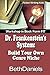 DR. FRANKENSTEIN'S SYSTEM: ...