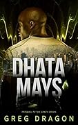 Dhata Mays: A Futuristic Crime Thriller