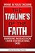 The Tagline's of the Faith:...