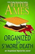 Organized for S'more Death