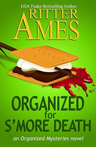 Organized for S'more Death (Organized #4)