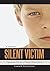 Silent Victim: Growing up i...