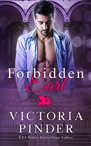 Forbidden Earl (Princes of Avce, #5)