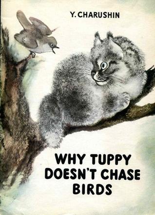 Why Tuppy Doesn't Chase Birds
