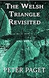 The Welsh Triangle Revisited