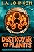 Destroyer Of Planets (Neon Octopus Overlord Series)
