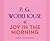 Joy in the Morning