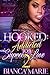 Hooked 2 by Bianca Marie