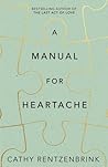 A Manual for Heartache by Cathy Rentzenbrink