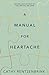 A Manual for Heartache by Cathy Rentzenbrink A Manual for Heartache by Cathy Rentzenbrink