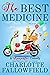 The Best Medicine (Dilbury ...