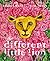 The Different Little Lion: A lion with a pink mane, gets bullied for being different so he tries to change himself to fit in. But that might not be the answer either.