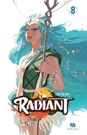 Radiant, Tome 8 (Radiant, #8)
