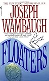 Floaters: A Novel