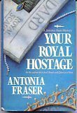 Your Royal Hostage