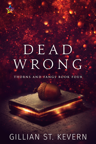 Dead Wrong (Thorns and Fangs #4)