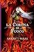 La corona di fuoco by Sarah J. Maas La corona di fuoco by Sarah J. Maas