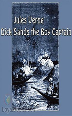 Dick Sands the Boy Captain - Jules Verne  [Modern library classics]