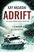 Adrift: Survival on the Hig...