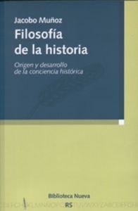 Filosofía de la historia: origen y desarrollo de la conciencia histórica (Paperback)