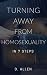 Turning away from Homosexua...