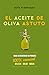 El aceite de oliva astuto