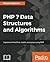 PHP 7 Data Structures and Algorithms by Mizanur  Rahman
